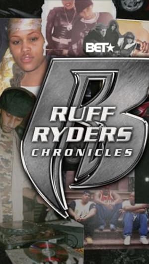 Ruff Ryders: Chronicles