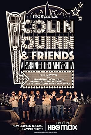 Colin Quinn & Friends: A Parking Lot Comedy Show