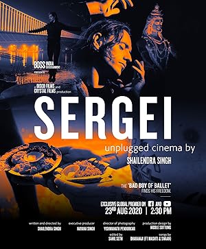 Sergei: Unplugged Cinema by Shailendra Singh