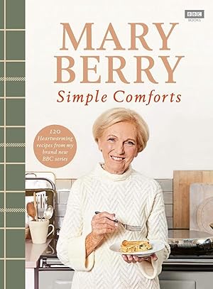 Mary Berry's Simple Comforts