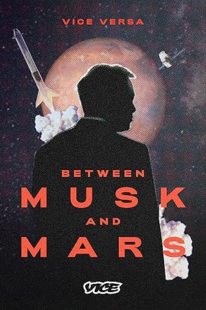 Between Musk and Mars