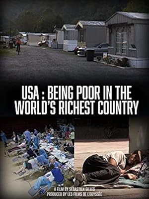 USA: Being Poor in the World's Richest Country