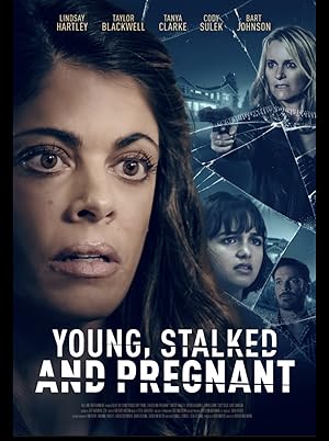 Young, Stalked and Pregnant