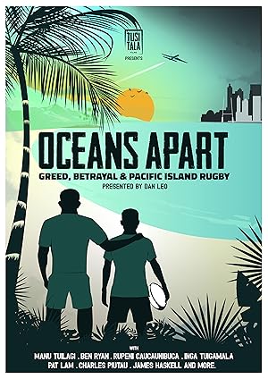 Oceans Apart: Greed, Betrayal and Pacific Island Rugby