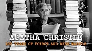 Agatha Christie: 100 Years of Poirot and Miss Marple