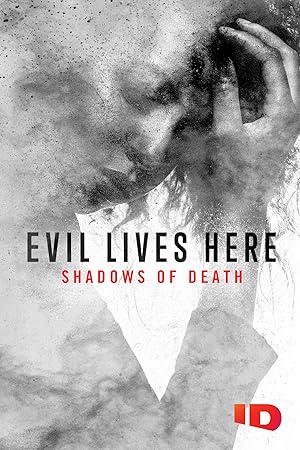 Evil Lives Here: Shadows Of Death