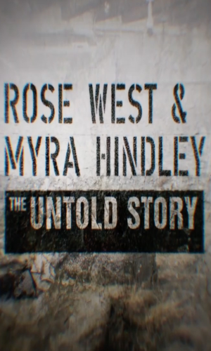 Rose West & Myra Hindley: Their Untold Story with Trevor McDonald