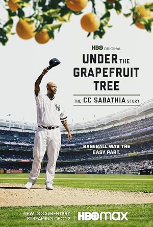 Under The Grapefruit Tree: The CC Sabathia Story