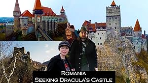 Romania: Seeking Dracula's Castle