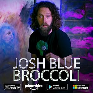 Josh Blue: Broccoli