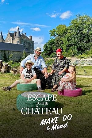 Escape to the Chateau: Make Do & Mend