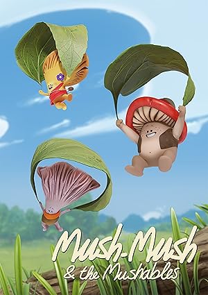 Mush-Mush & the Mushables