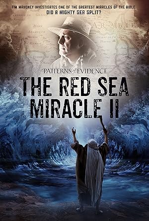 Patterns of Evidence: The Red Sea Miracle II