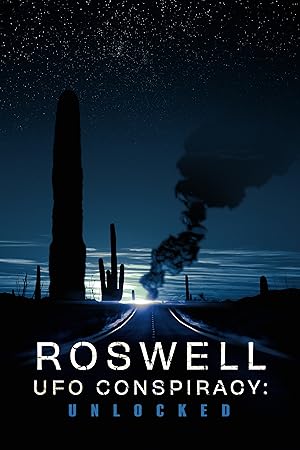 Roswell UFO Conspiracy: Unlocked