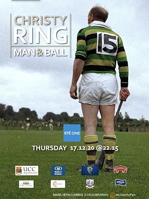 Christy Ring: Man and Ball