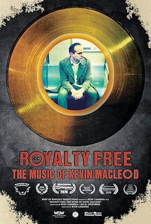 Royalty Free: The Music of Kevin MacLeod