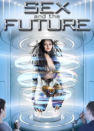 Sex and the Future