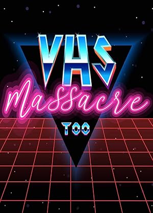 VHS Massacre Too