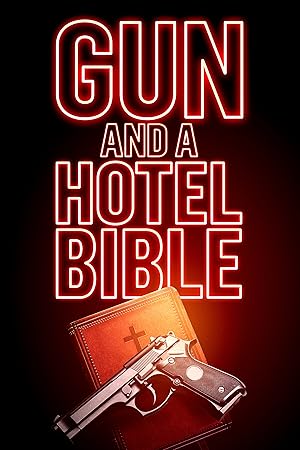 Gun and a Hotel Bible