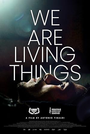 We Are Living Things