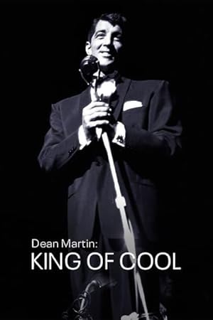 Dean Martin: King of Cool