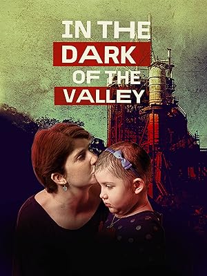 In the Dark of the Valley