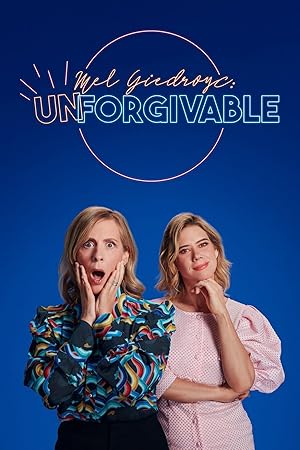 Mel Giedroyc: Unforgivable