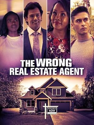 The Wrong Real Estate Agent