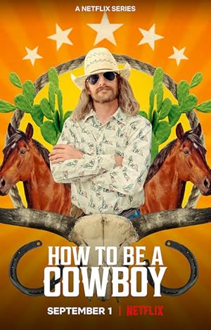 How to Be a Cowboy