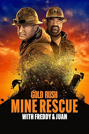 Gold Rush: Mine Rescue with Freddy & Juan