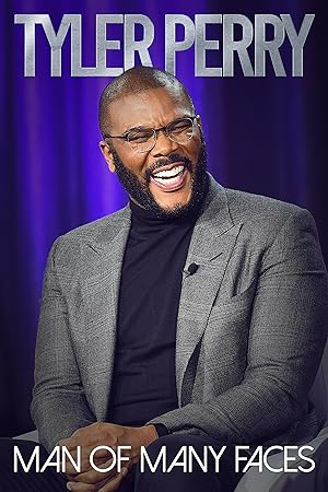 Tyler Perry: Man of Many Faces