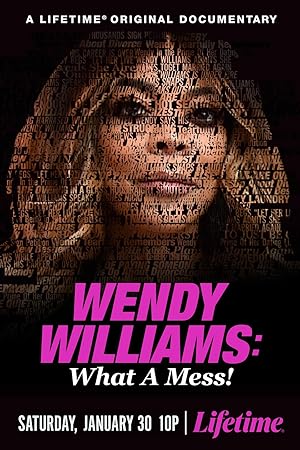 Wendy Williams: What a Mess!