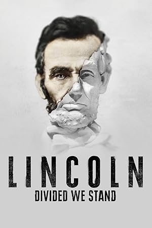 Lincoln: Divided We Stand