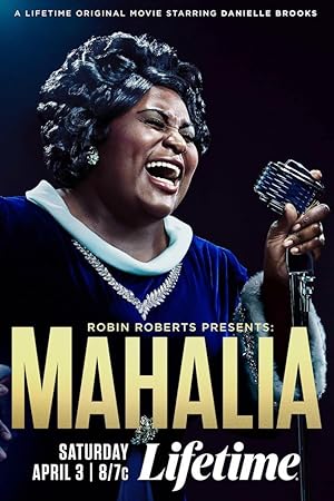 Robin Roberts Presents: Mahalia