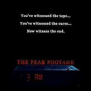 The Fear Footage 3AM