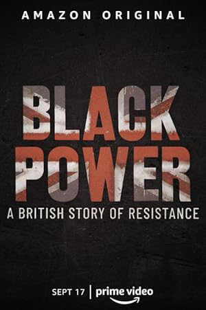 Black Power: A British Story of Resistance