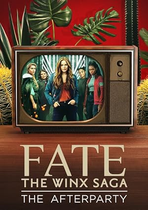 Fate: The Winx Saga - The Afterparty