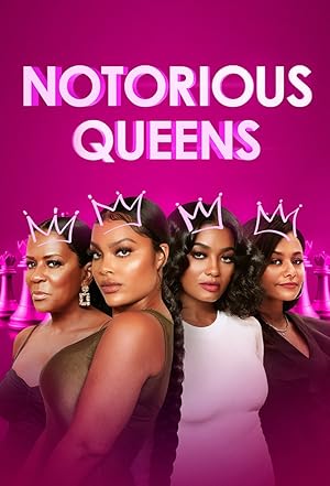 Notorious Queens