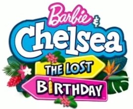 Barbie & Chelsea: The Lost Birthday