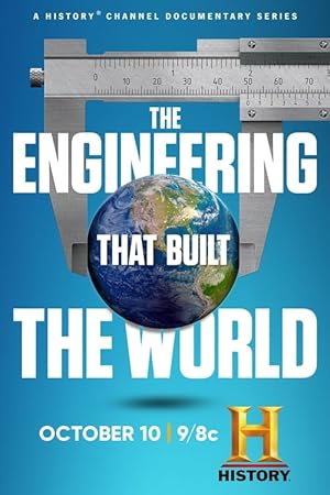 The Engineering That Built the World