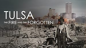 Tulsa: The Fire and the Forgotten