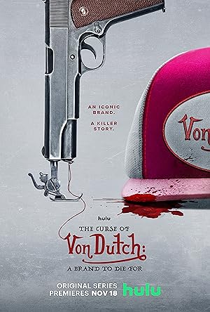 The Curse of Von Dutch: A Brand to Die For