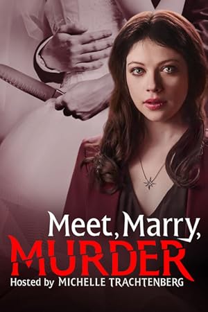 Meet, Marry, Murder