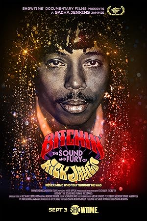 Bitchin': The Sound and Fury of Rick James