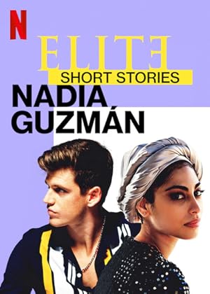 Elite Short Stories: Nadia Guzmán