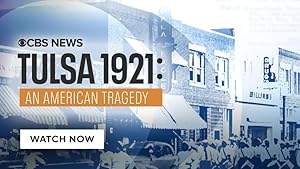 Tulsa 1921: An American Tragedy