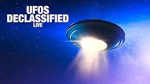 UFOs: Declassified LIVE