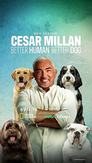 Cesar Millan: Better Human, Better Dog