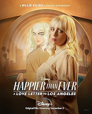 Happier Than Ever: A Love Letter to Los Angeles