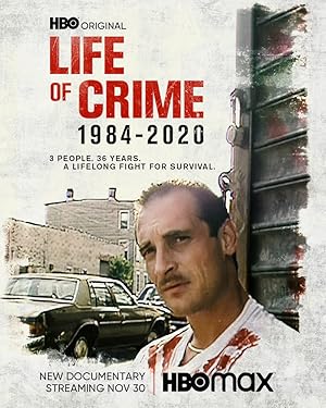 Life of Crime: 1984-2020